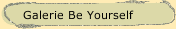 Galerie Be Yourself